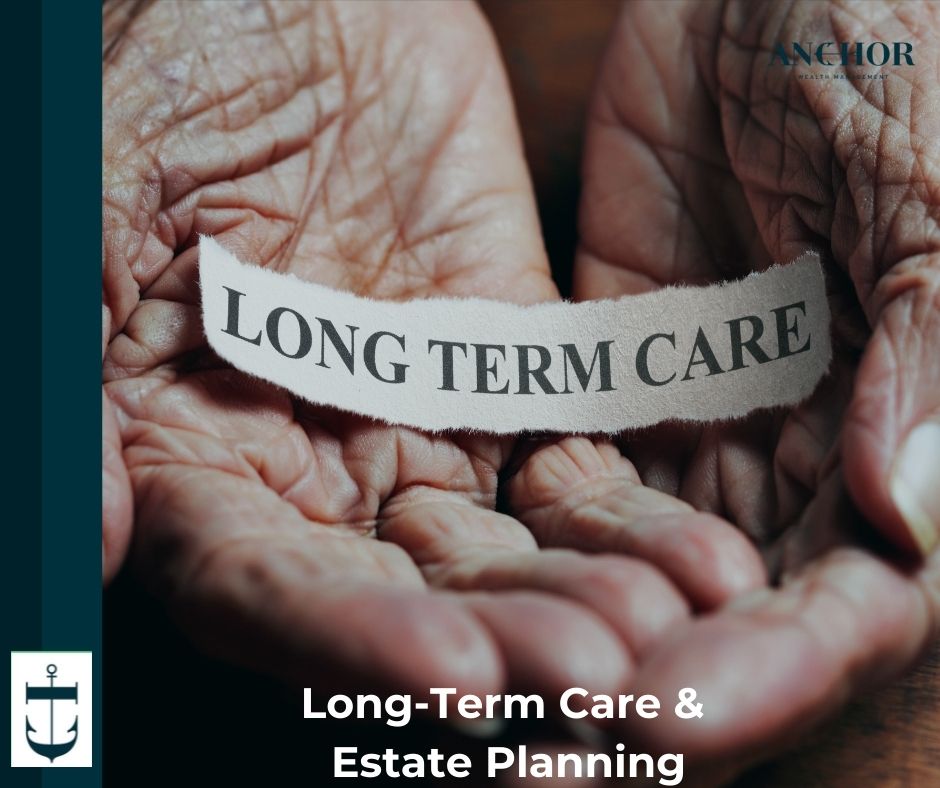 Long-Term Care & Estate Planning