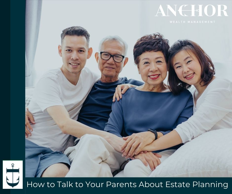 How to Talk to Your Parents About Estate Planning