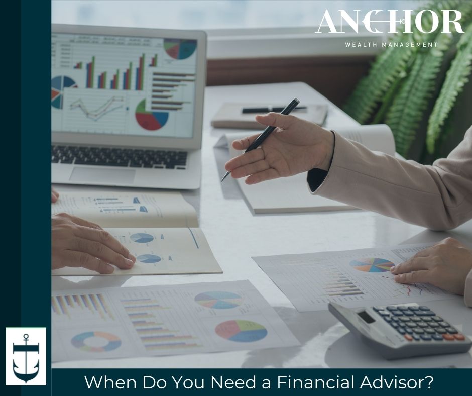 When Do You Need a Financial Advisor