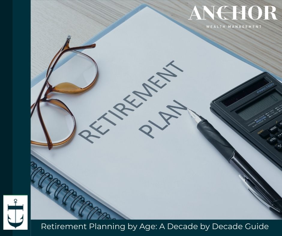 Retirement Planning by Age A Decade by Decade Guide