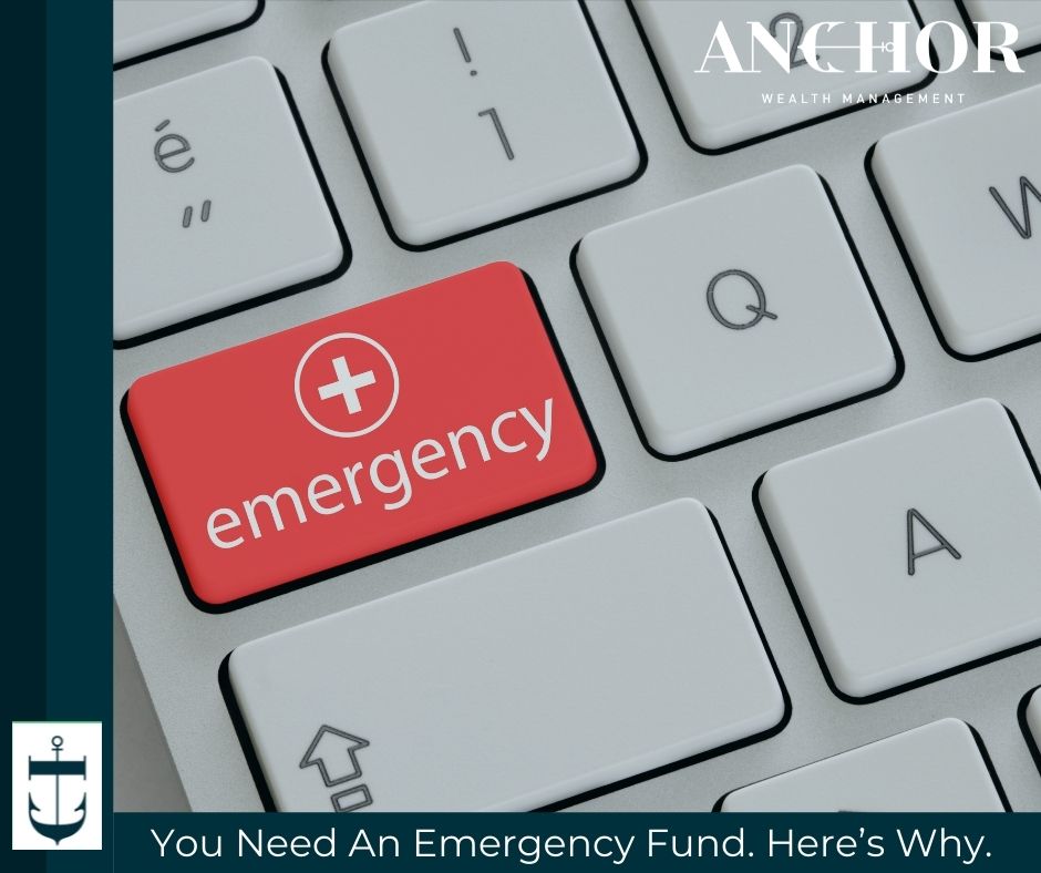 You Need An Emergency Fund. Here’s Why.